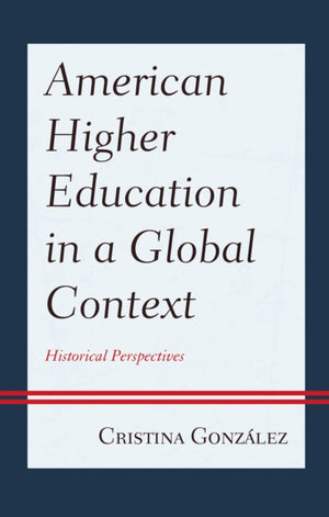 American Higher Education in a Global Context