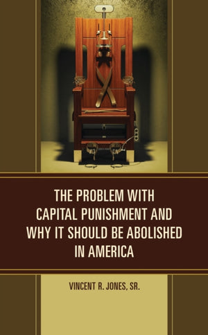 The Problem with Capital Punishment and Why It Should Be Abolished in America