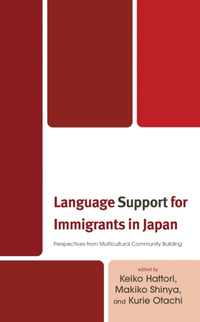 Book cover of: Language Support for Immigrants in Japan. By: Keiko Hattori