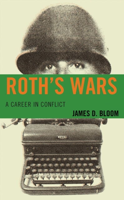 Book cover of: Roth's Wars. By: James D. Bloom