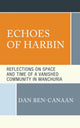 Book cover of: Echoes of Harbin. By: Dan Ben-Canaan