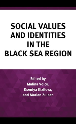 Social Values and Identities in the Black Sea Region