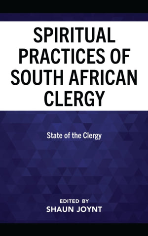 The Spiritual Practices of South African Clergy