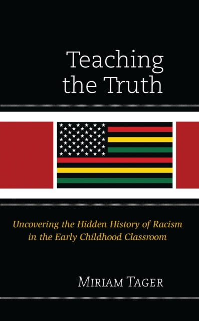 Book cover of: Teaching the Truth. By: Miriam Tager