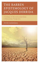 Book cover of: Barren Epistemology of Jacques Derrida. By: Peter Bornedal