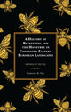 Book cover of: History of Beekeeping and the Honeybee in Contested Eastern European Landscapes. By: Catherine B. Clay