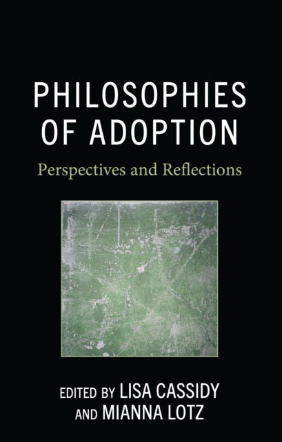 Philosophies of Adoption