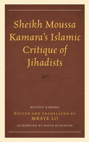 Sheikh Moussa Kamara’s Islamic Critique of Jihadists