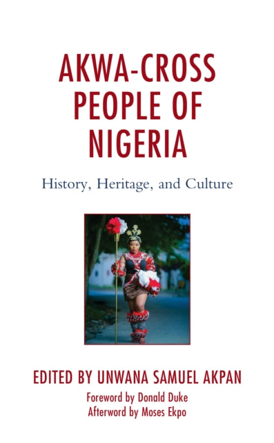 Book cover of: Akwa-Cross People of Nigeria. By: Unwana Samuel Akpan