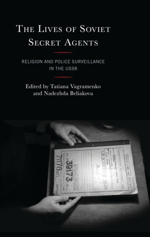 Lives of Soviet Secret Agents