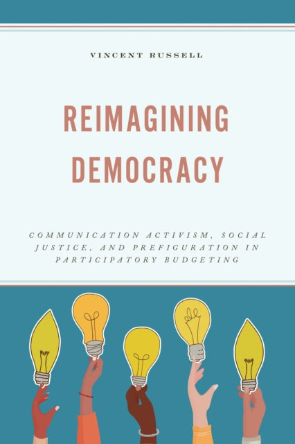 Book cover of: Reimagining Democracy. By: Vincent Russell