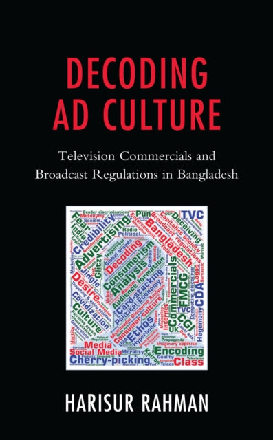 Book cover of: Decoding Ad Culture. By: Harisur Rahman