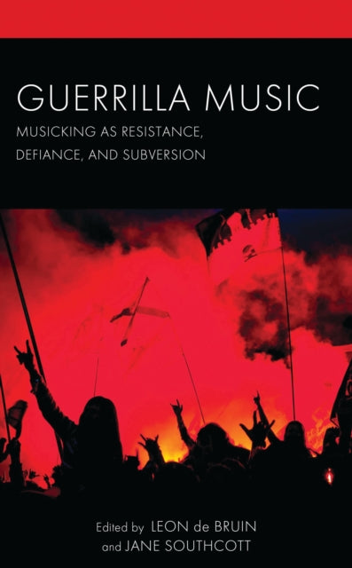 Book cover of: Guerrilla Music. By: Leon de Bruin