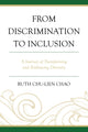 Book cover of: From Discrimination to Inclusion. By: Ruth Chu-Lien Chao