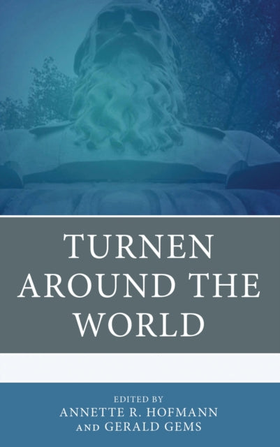 Book cover of: Turnen around the World. By: Annette R. Hofmann