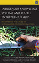 Book cover of: Indigenous Knowledge Systems and Youth Entrepreneurship. By: Samuel Ojo Oloruntoba