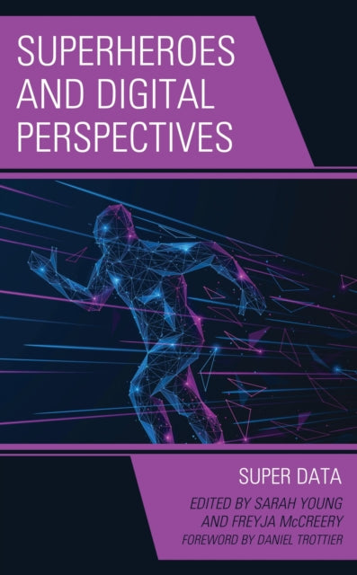 Book cover of: Superheroes and Digital Perspectives. By: Sarah Young