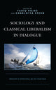 Book cover of: Sociology and Classical Liberalism in Dialogue