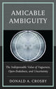 Book cover of: Amicable Ambiguity. By: Donald A. Crosby