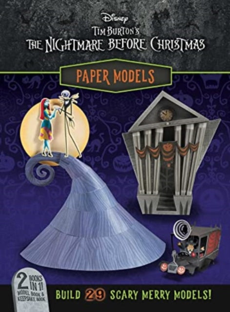 Book cover of: Disney: Tim Burton's The Nightmare Before Christmas Paper Models. By: Arie Kaplan