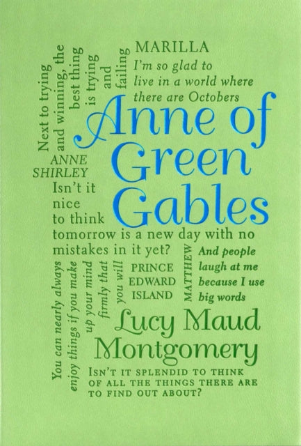 Book cover of: Anne of Green Gables. By: Lucy Maud Montgomery