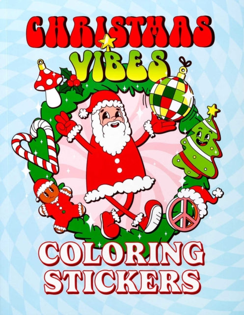 Book cover of: Christmas Vibes Coloring Stickers