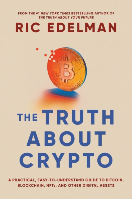 Book cover of: Truth About Crypto. By: Ric Edelman