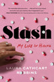 Book cover of: Stash. By: Laura Cathcart Robbins