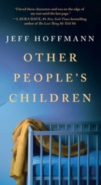 Book cover of: Other People's Children. By: Jeff Hoffmann