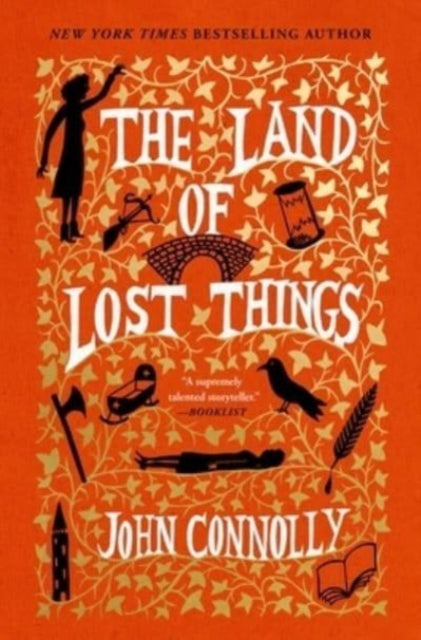 Book cover of: Land of Lost Things. By: John Connolly