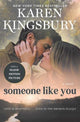 Book cover of: Someone Like You. By: Karen Kingsbury