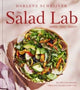 Book cover of: Salad Lab: Whisk, Toss, Enjoy!. By: Darlene Schrijver