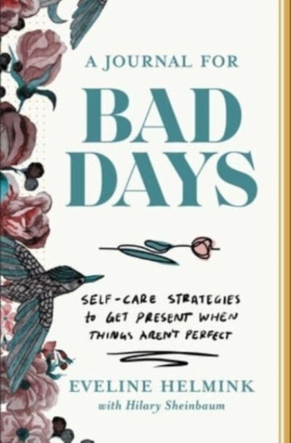 Book cover of: Journal for Bad Days. By: Eveline Helmink