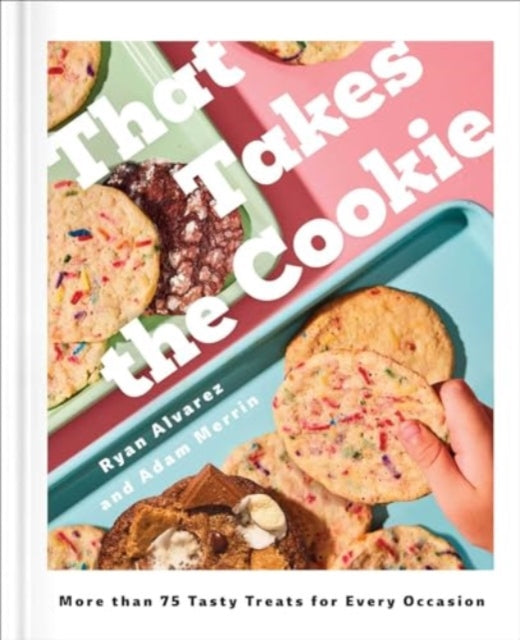 Book cover of: That Takes the Cookie