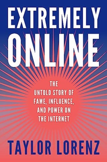 Book cover of: Extremely Online