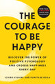 Book cover of: Courage to Be Happy. By: Ichiro Kishimi