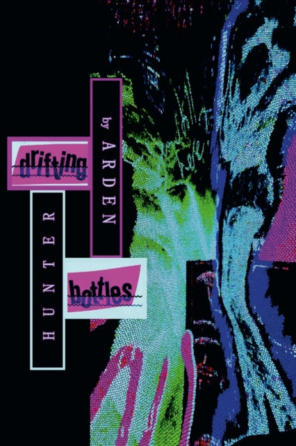 Book cover of: Drifting Bottles. By: Arden Hunter