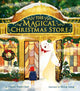 Book cover of: Magical Christmas Store. By: Maudie Powell-Tuck