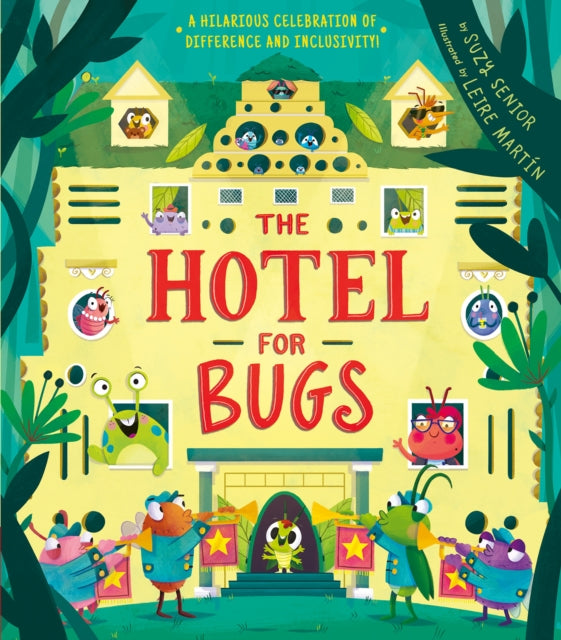 Book cover of: Hotel for Bugs. By: Suzy Senior