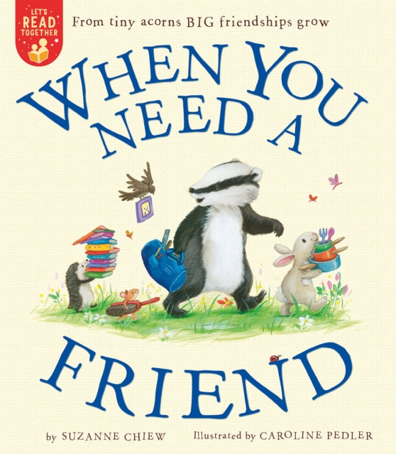 Book cover of: When You Need a Friend. By: Suzanne Chiew