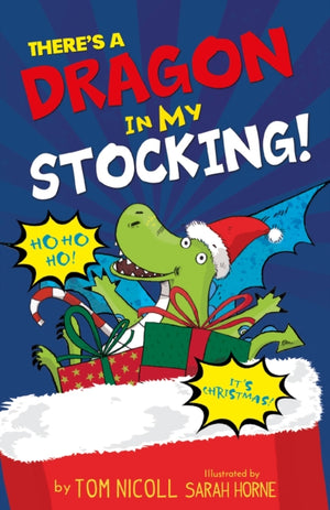 There's a Dragon in My Stocking!