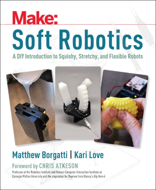 Book cover of: Soft Robotics. By: Matthew Borgatti