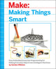 Book cover of: Making Things Smart. By: Gordon F. Williams
