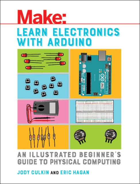 Book cover of: Learn Electronics with Arduino. By: Jody Culkin