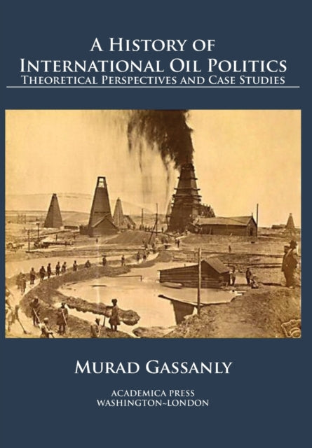 History of International Oil Politics
