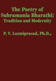 Book cover of: Poetry of Subramania Bharati. By: P. V. Laxmiprasad