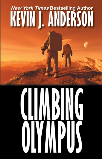 Book cover of: Climbing Olympus. By: Kevin J. Anderson