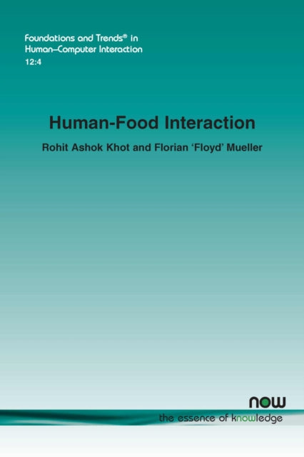 Book cover of: Human-Food Interaction. By: Rohit Ashok Khot