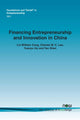 Book cover of: Financing Entrepreneurship and Innovation in China. By: Lin William Cong