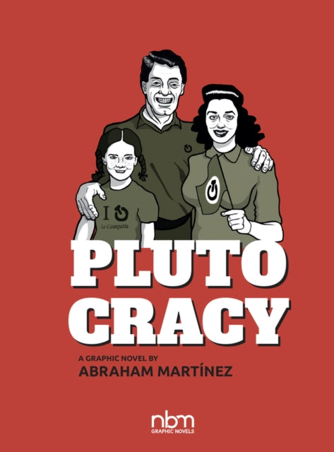 Plutocracy 9781681122687 Abraham Martinez